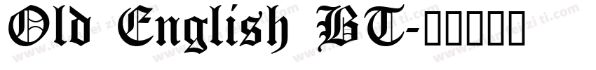 Old English BT字体转换